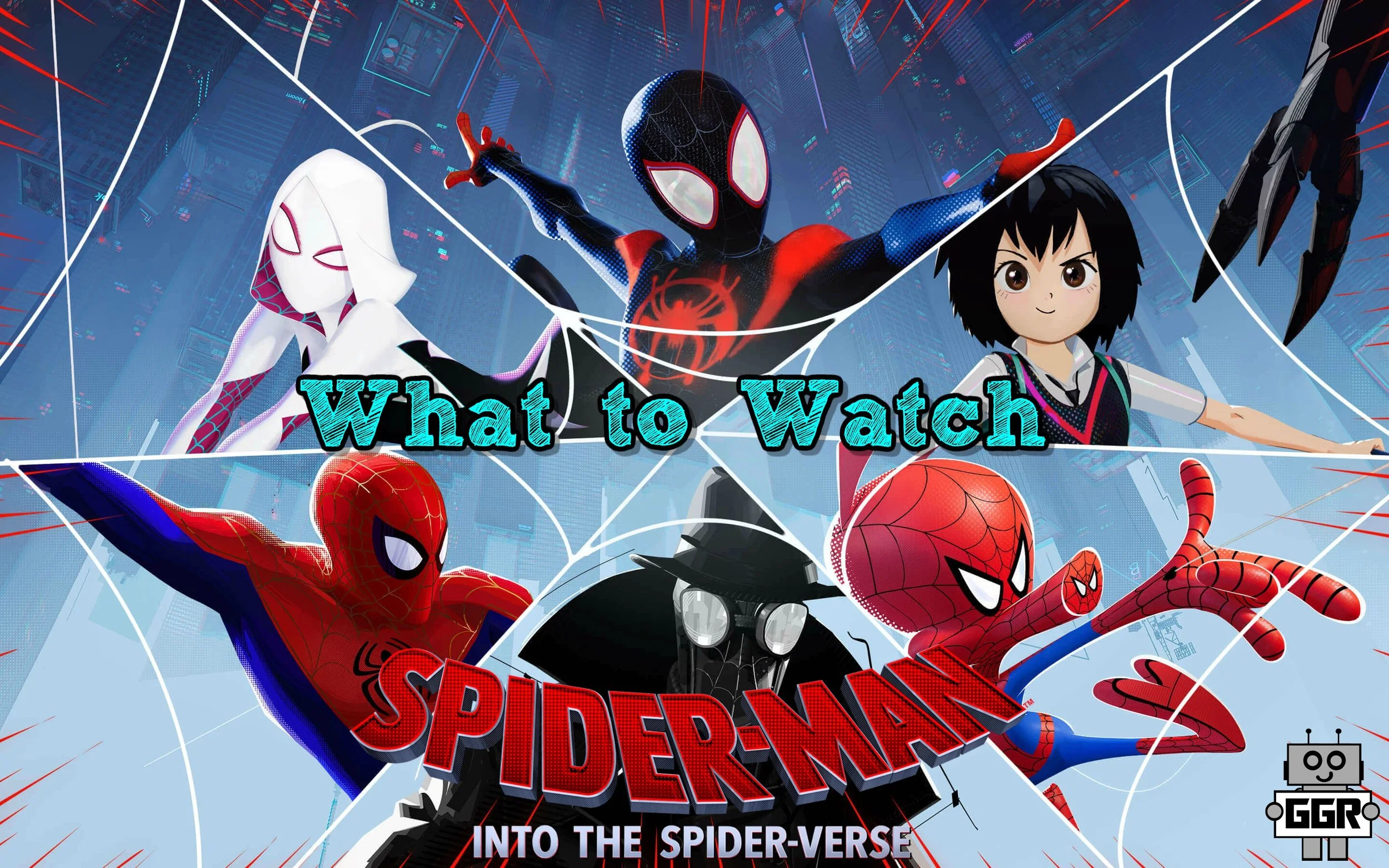 What to Watch: Into The Spider-Verse
