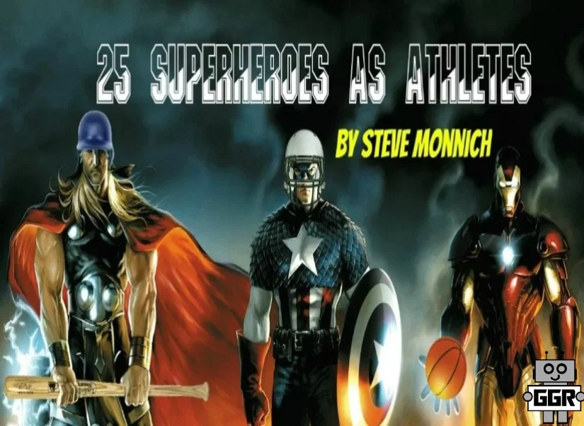 Superheroes to Superstars: 25 Heroes In Sports
