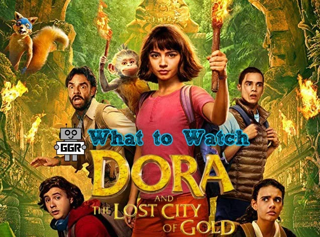 What to Watch: Dora and the Lost City of Gold