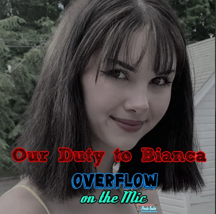 Overflow on the Mic - Our Duty to Bianca