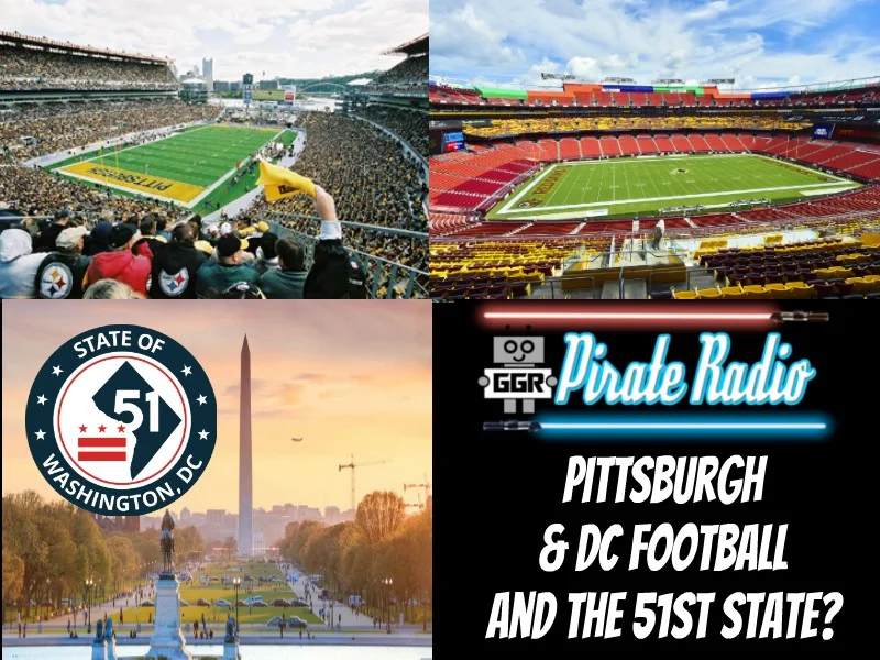 Pittsburgh and DC Football and the 51st State? 