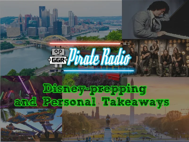 Disney-prepping and Personal Takeaways