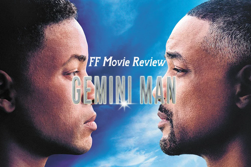 FF Movie Review - Gemini Man 