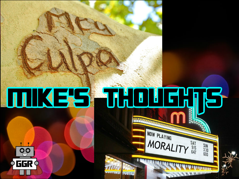Mea Culpa, Movies and Morality