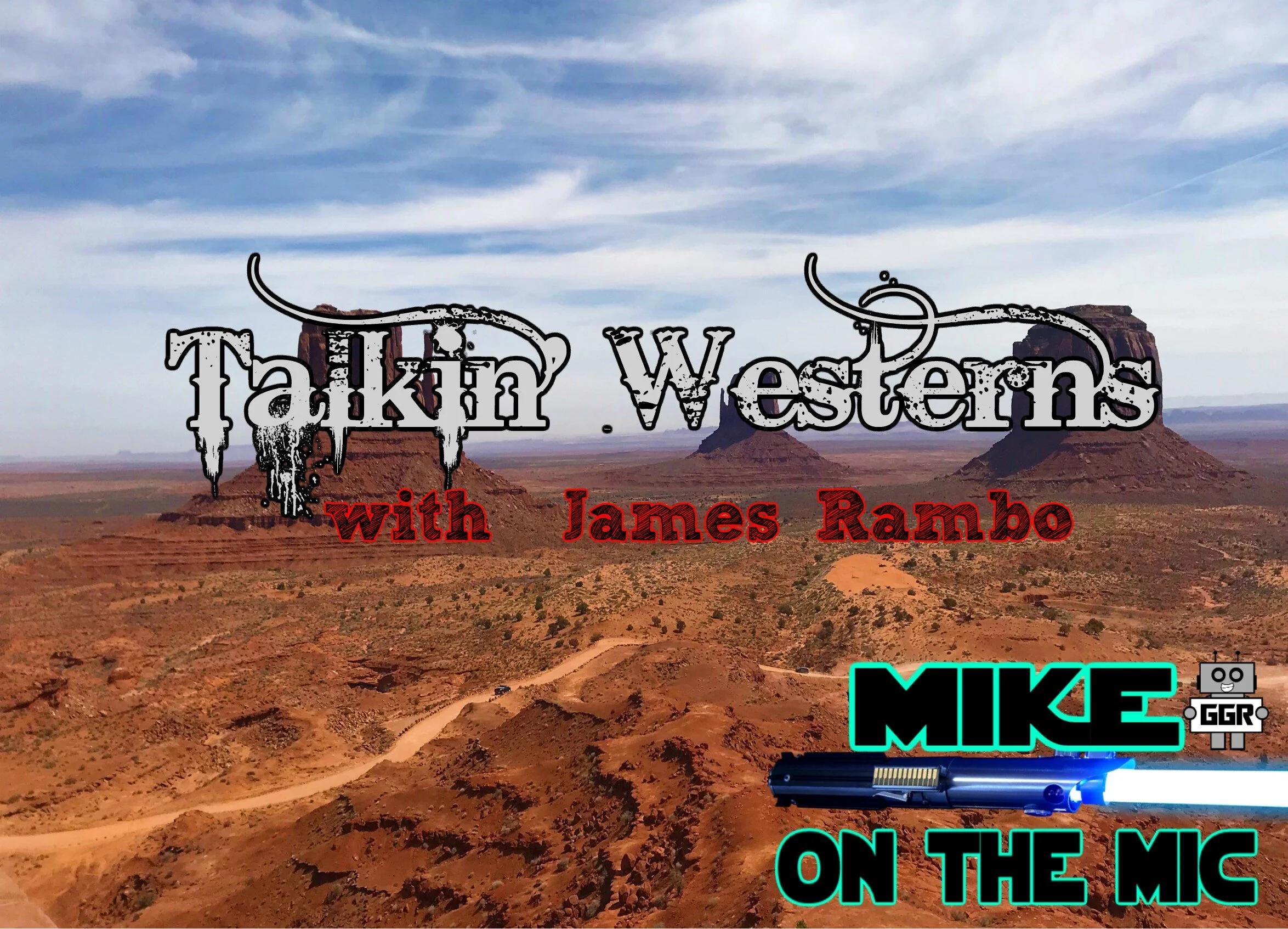 Talkin' Westerns with James Rambo