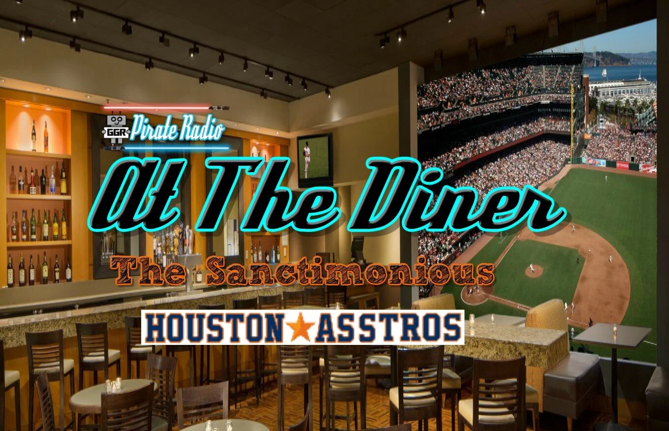 At The Diner - The Sanctimonious Houston Asstros