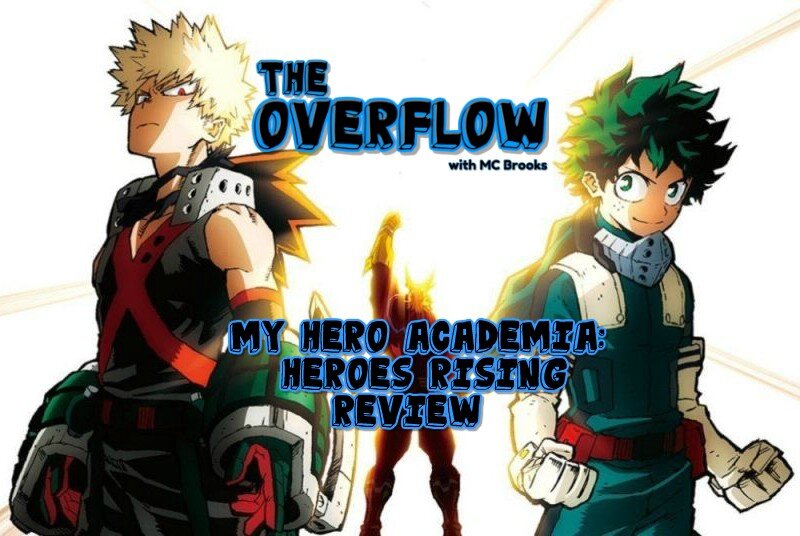 Movie Review — “My Hero Academia: Heroes Rising”