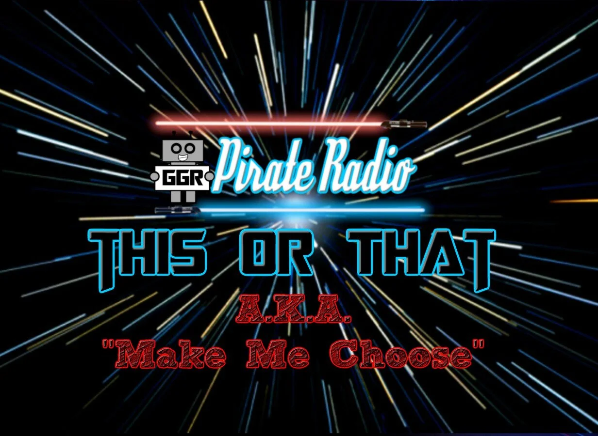 This or That A.K.A. "Make Me Choose"