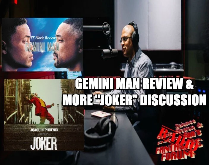 October 12 2019 - Gemini Man Review and More Joker Discussion 