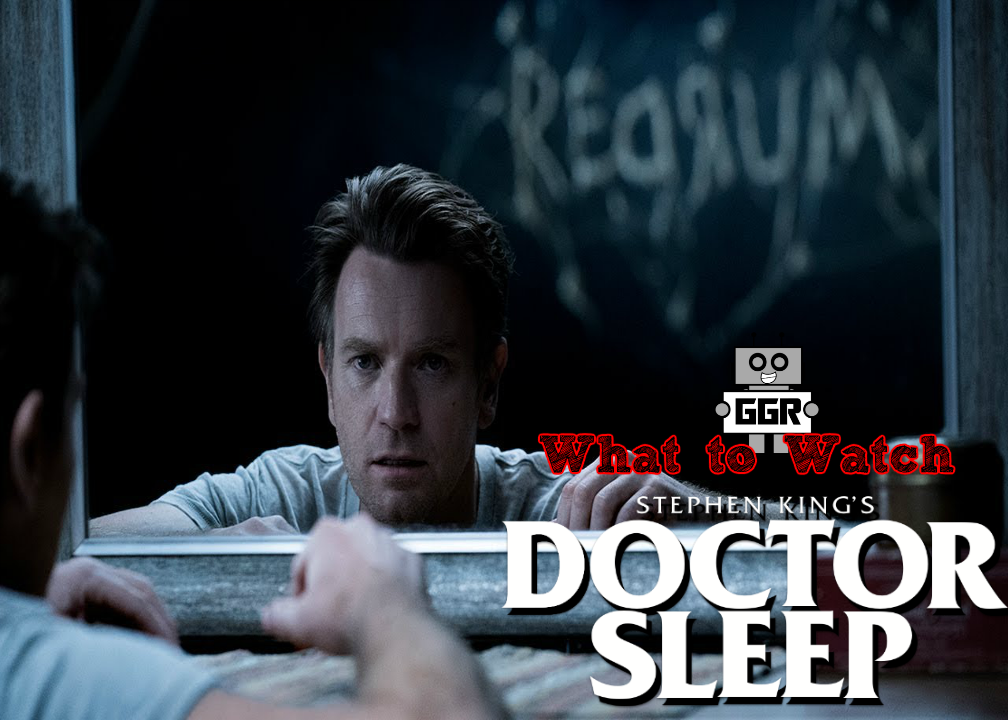 What to Watch: Doctor Sleep 
