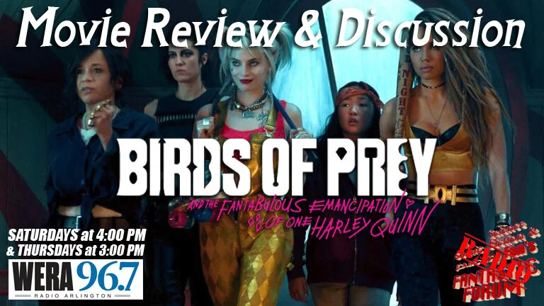 February 8 2020 -  Birds of Prey Movie Review and Discussion