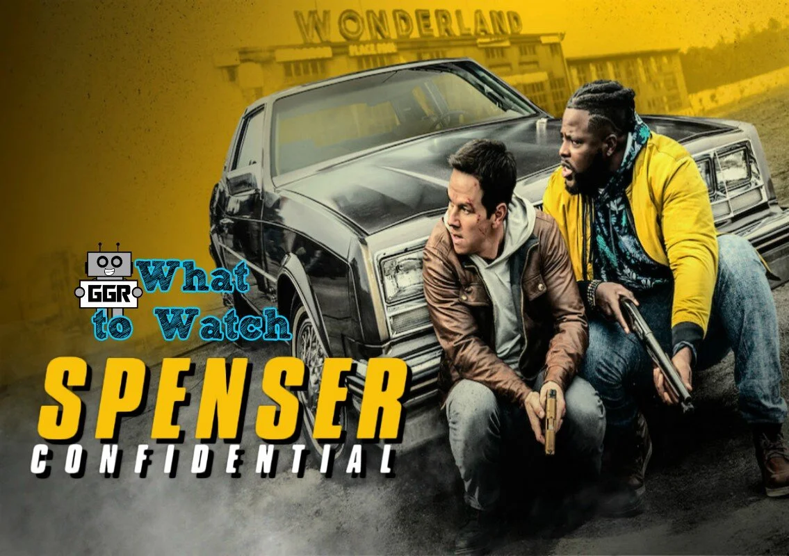What to Watch:  Spenser Confidential
