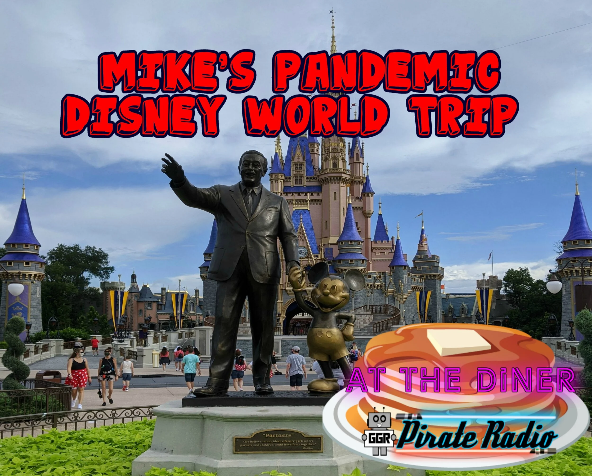At The Diner - Mike's Pandemic Disney World Trip