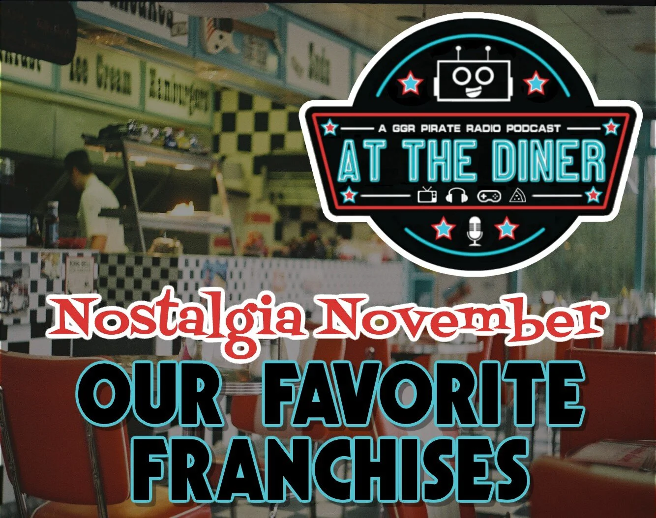Nostalgia November - Our Favorite Franchises 