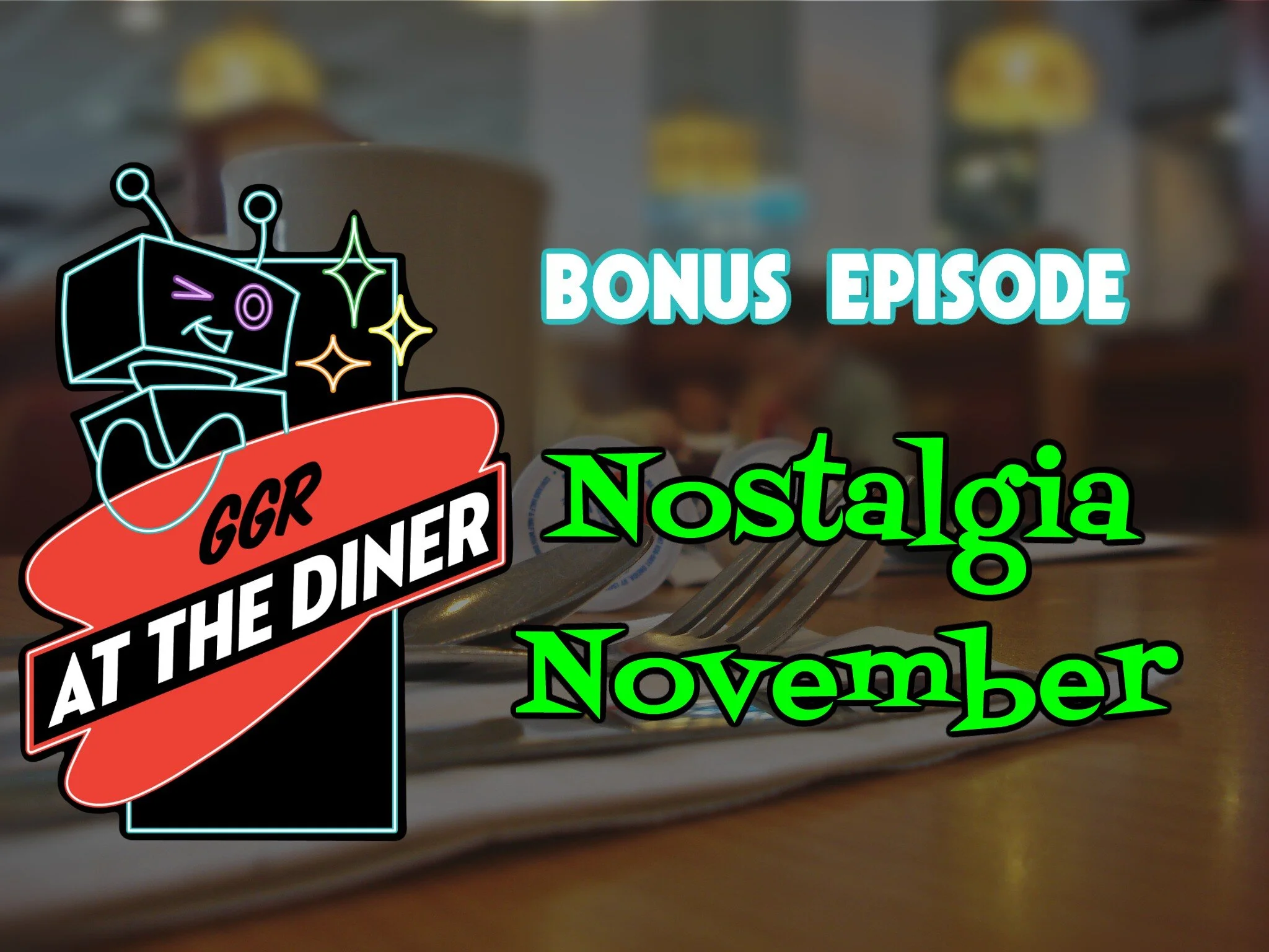 Nostalgia November Bonus Episode