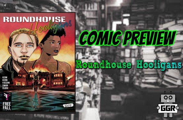Comic Preview: Roundhouse Hooligans