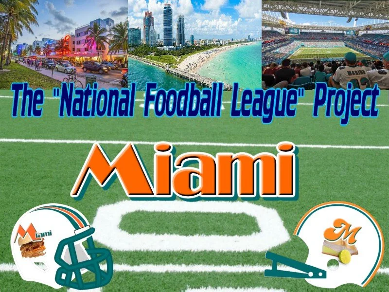 "The National Foodball League" Project: Miami 