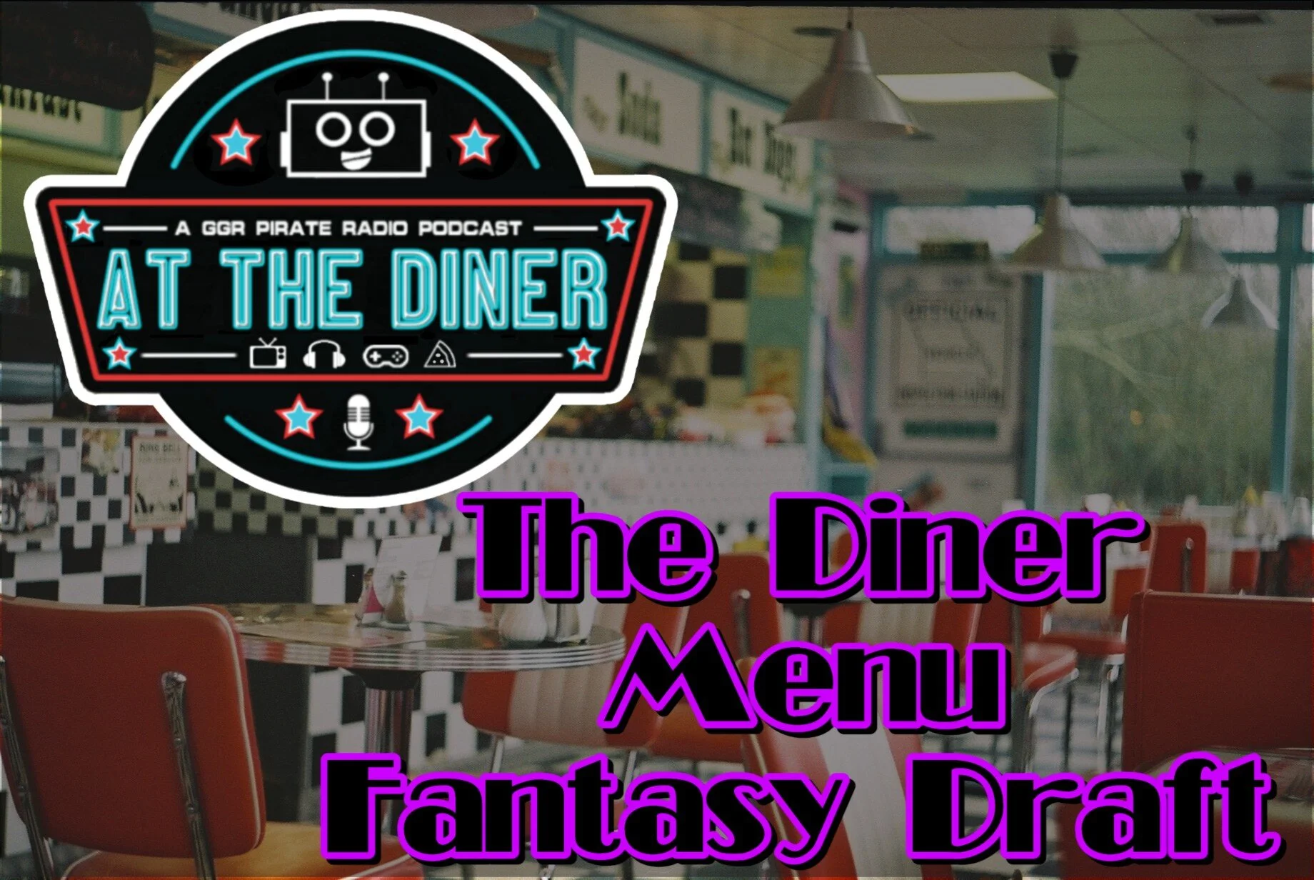 The Diner Menu Fantasy Draft