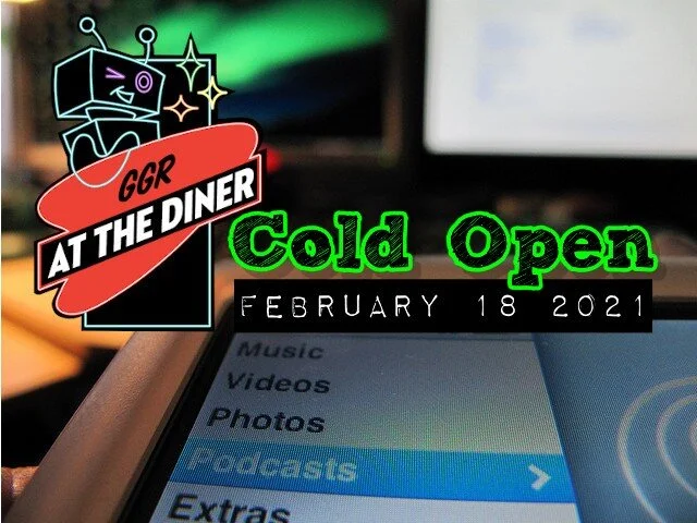 Cold Open - February 18 2021