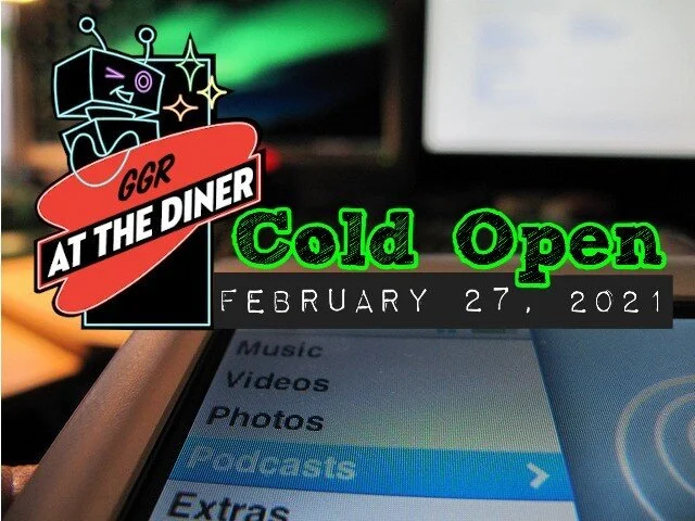 Cold Open - February 27 2021