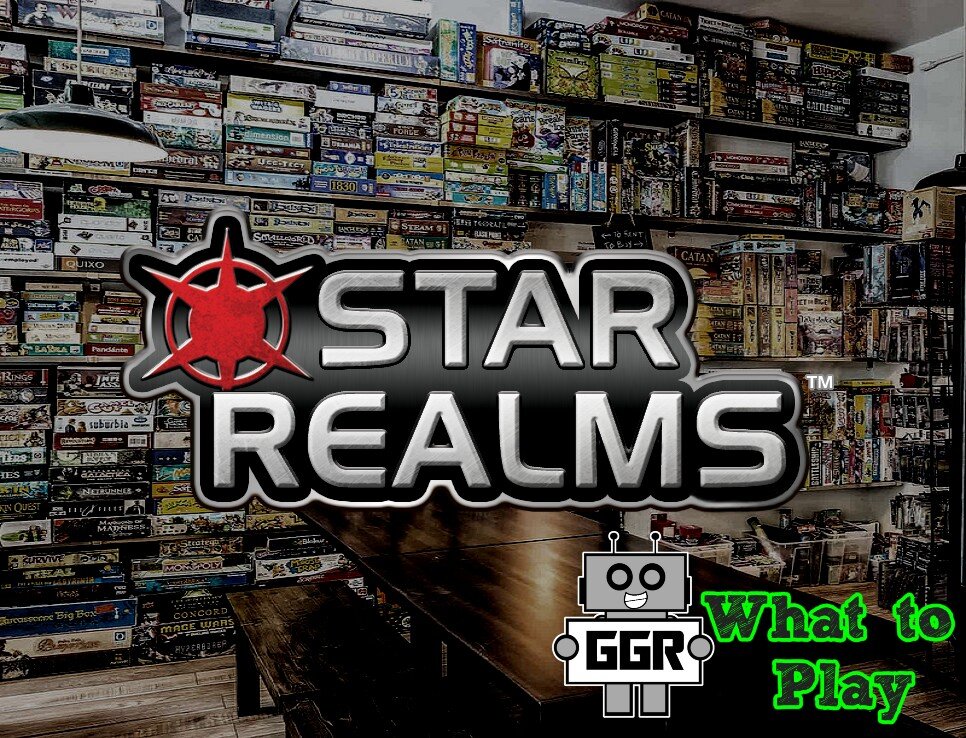 What to Play: Star Realms