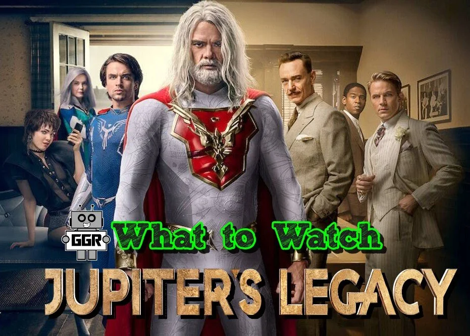 What to Watch - Jupiter's Legacy 