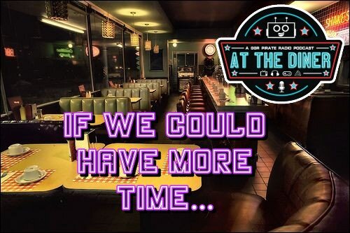 If We Could Have More Time...