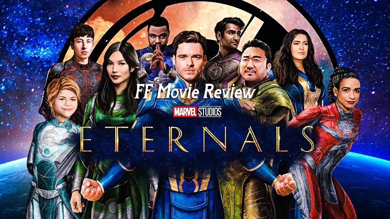 FF Movie Review: Eternals 