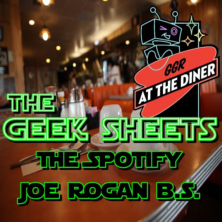 Geek Sheets - The Spotify Joe Rogan B.S. 