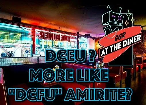 DCEU? More Like "DCFU" AMIRITE?