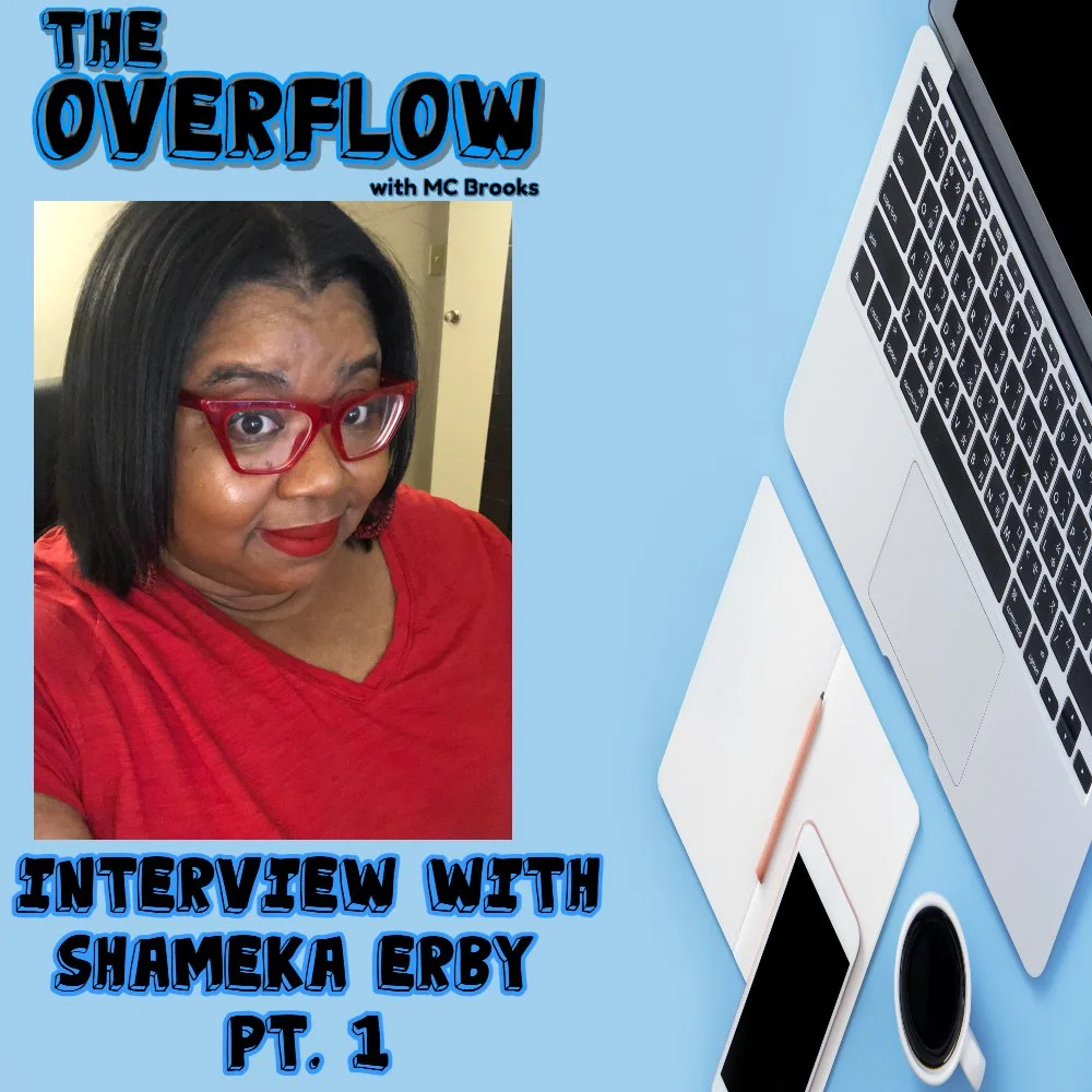 Interview with Shameka Erby Pt. 1