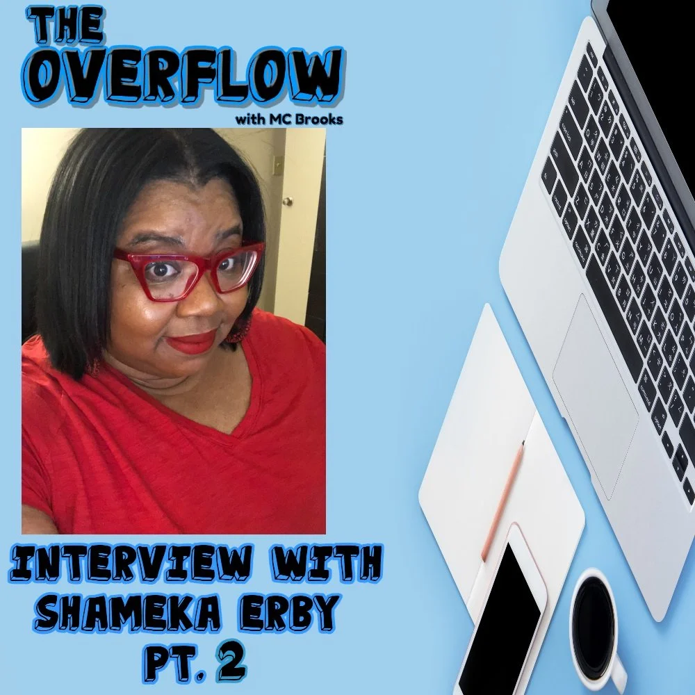 Interview with Shameka Erby Pt. 2