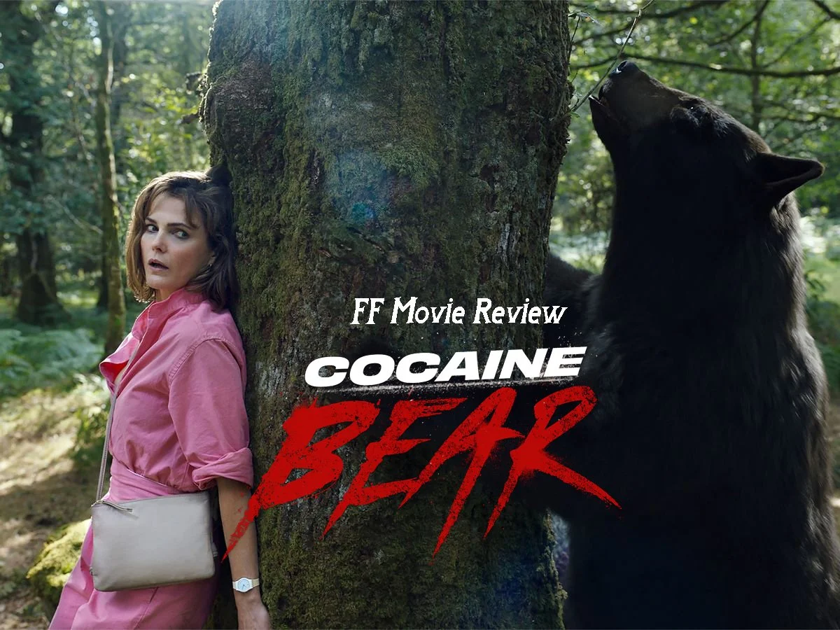 FF Movie Review - Cocaine Bear