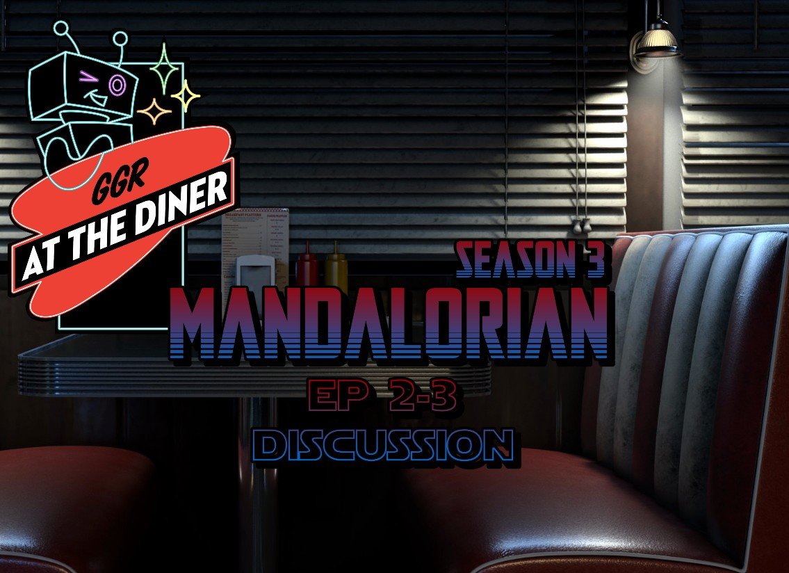 Mandalorian Season 3 Ep 2 &amp; 3 Discussion