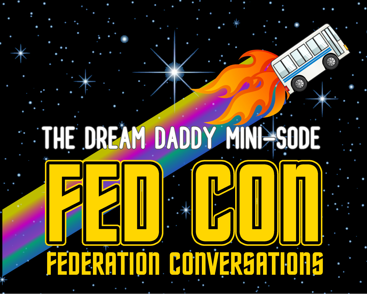 FedCon Mini-sode: Deep Space Dream Daddy