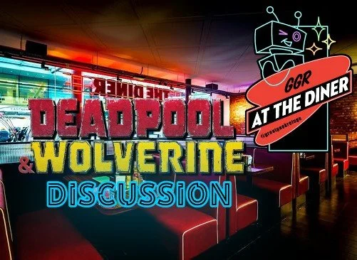 Deadpool and Wolverine Discussion