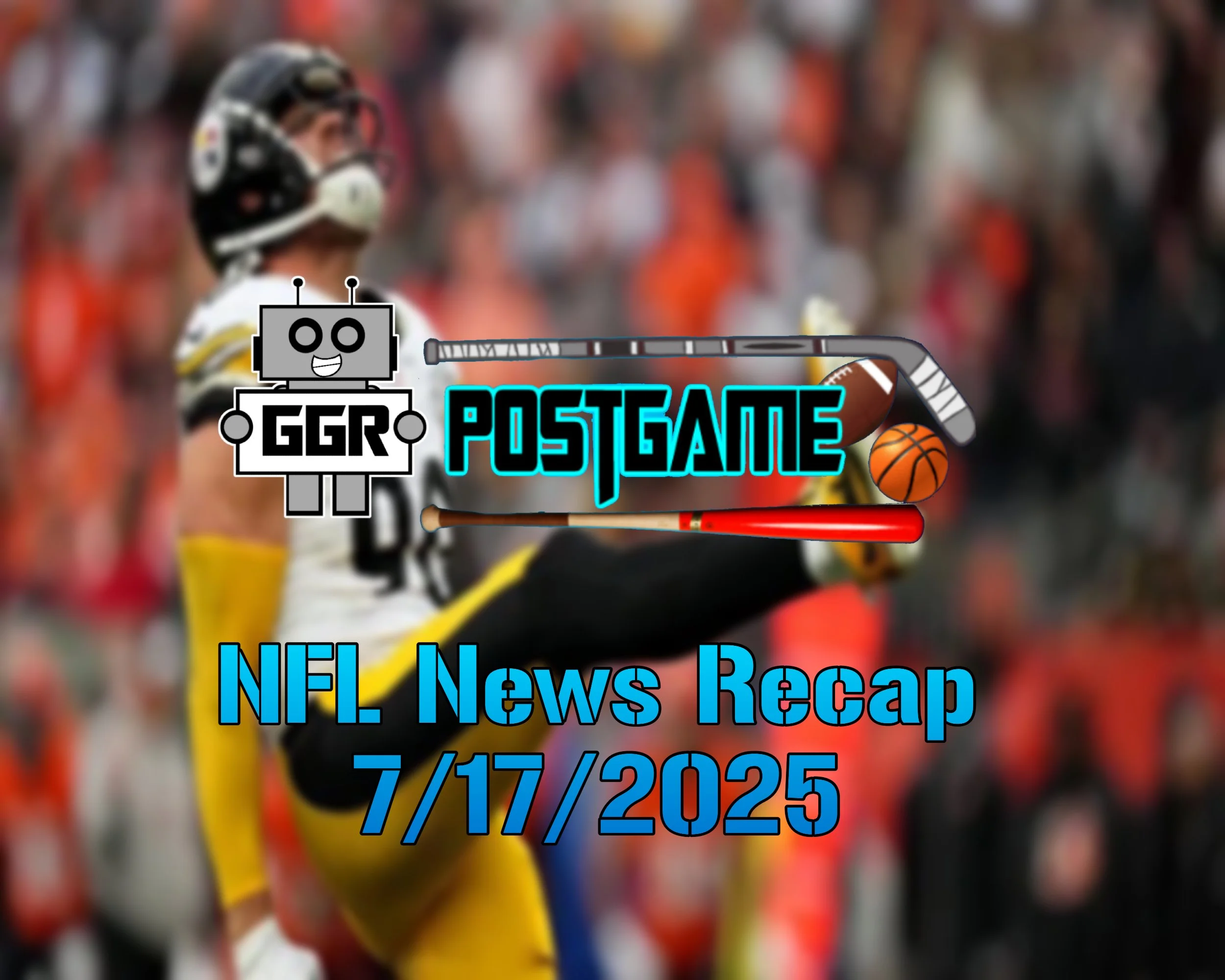 NFL News Recap 7/17/2025