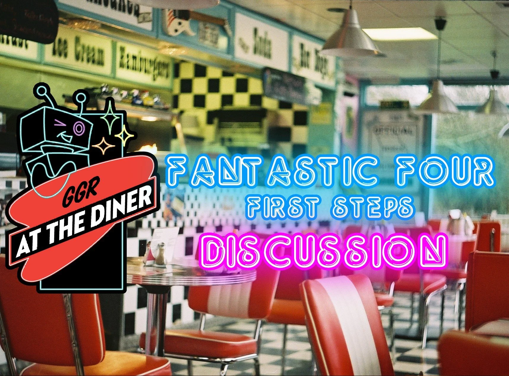 "Fantastic Four: First Steps" Discussion