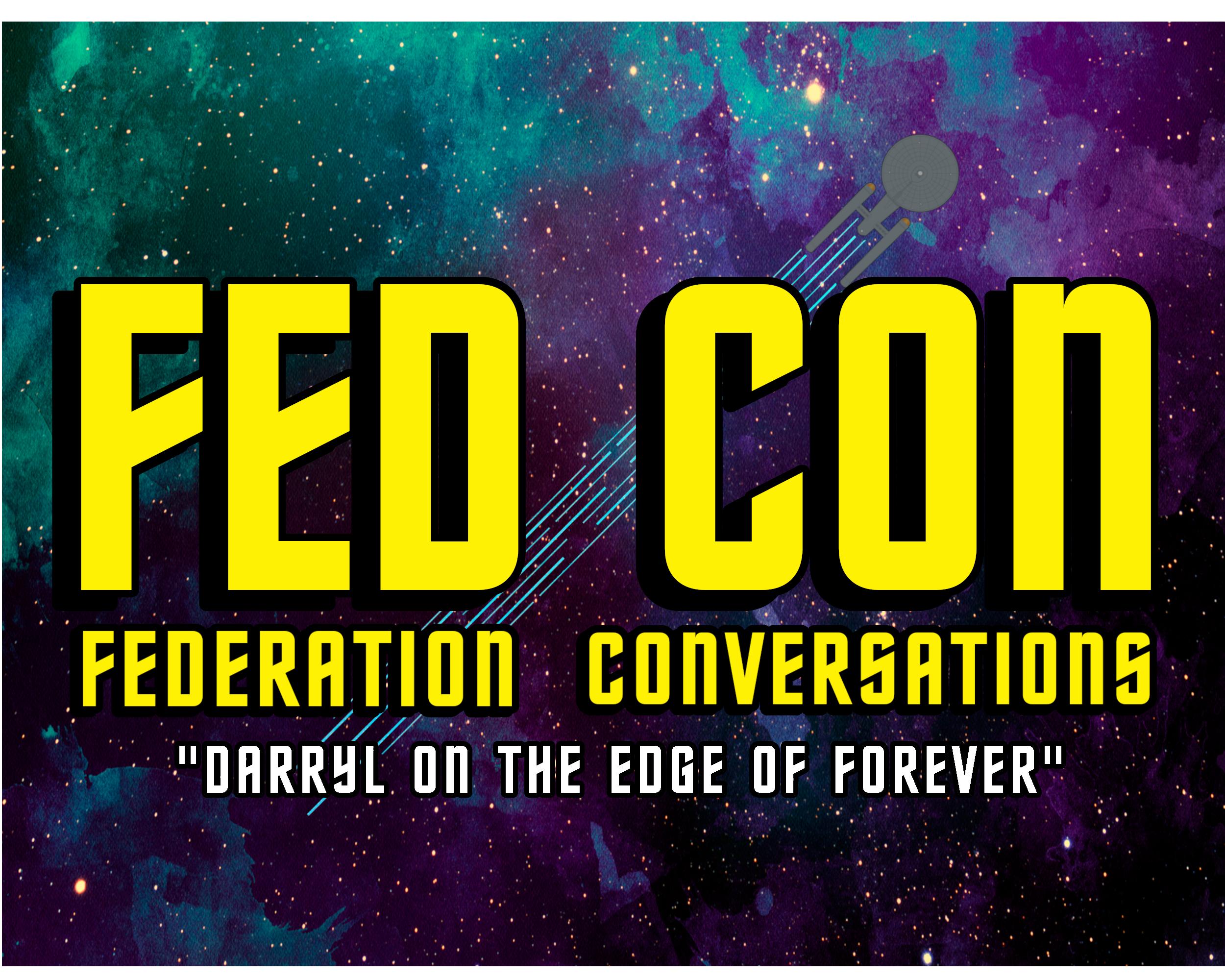 FedCon Season 4 Episode 2: Darryl on the Edge of Forever