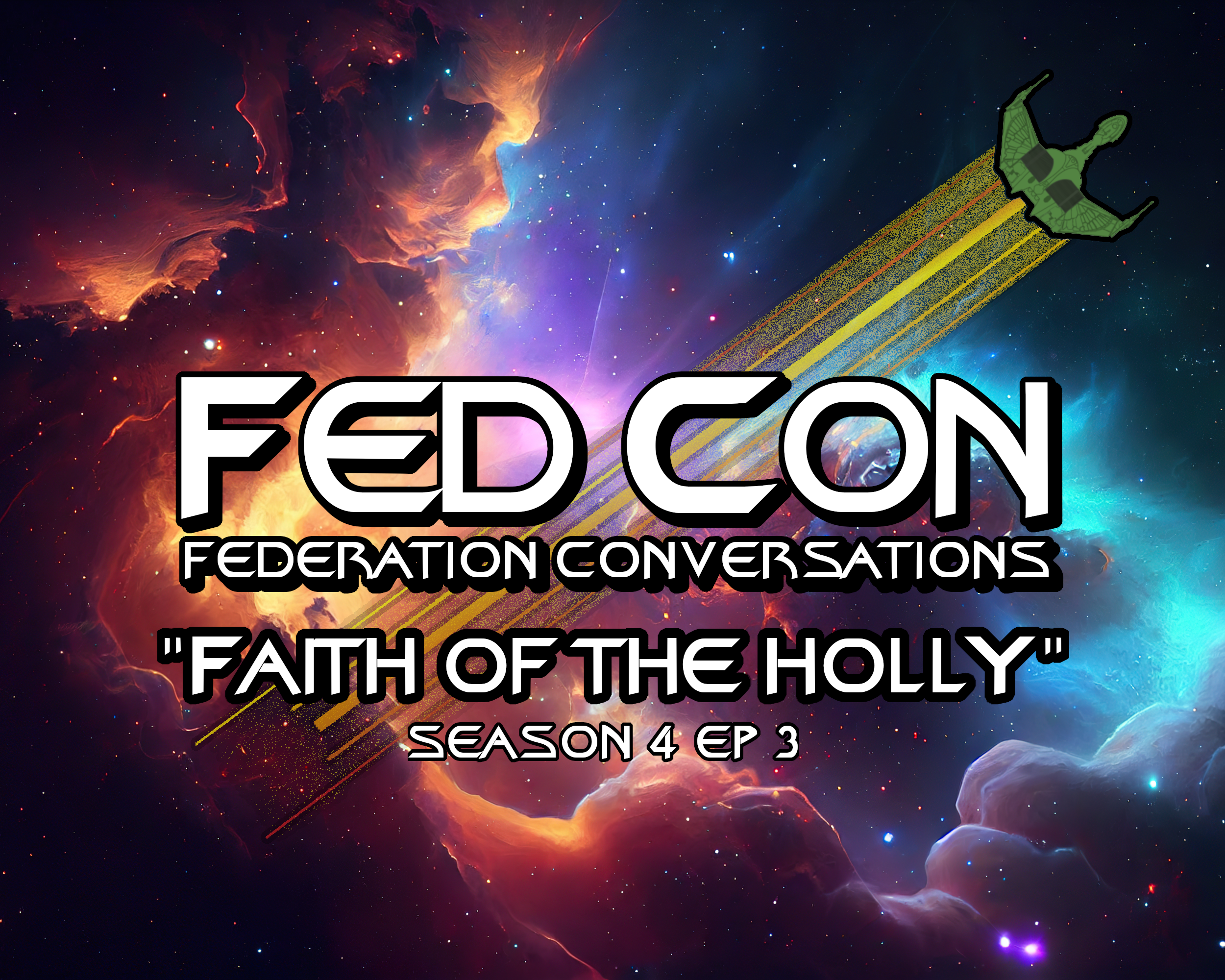 FedCon Season 4 Episode 3: Faith of the Holly