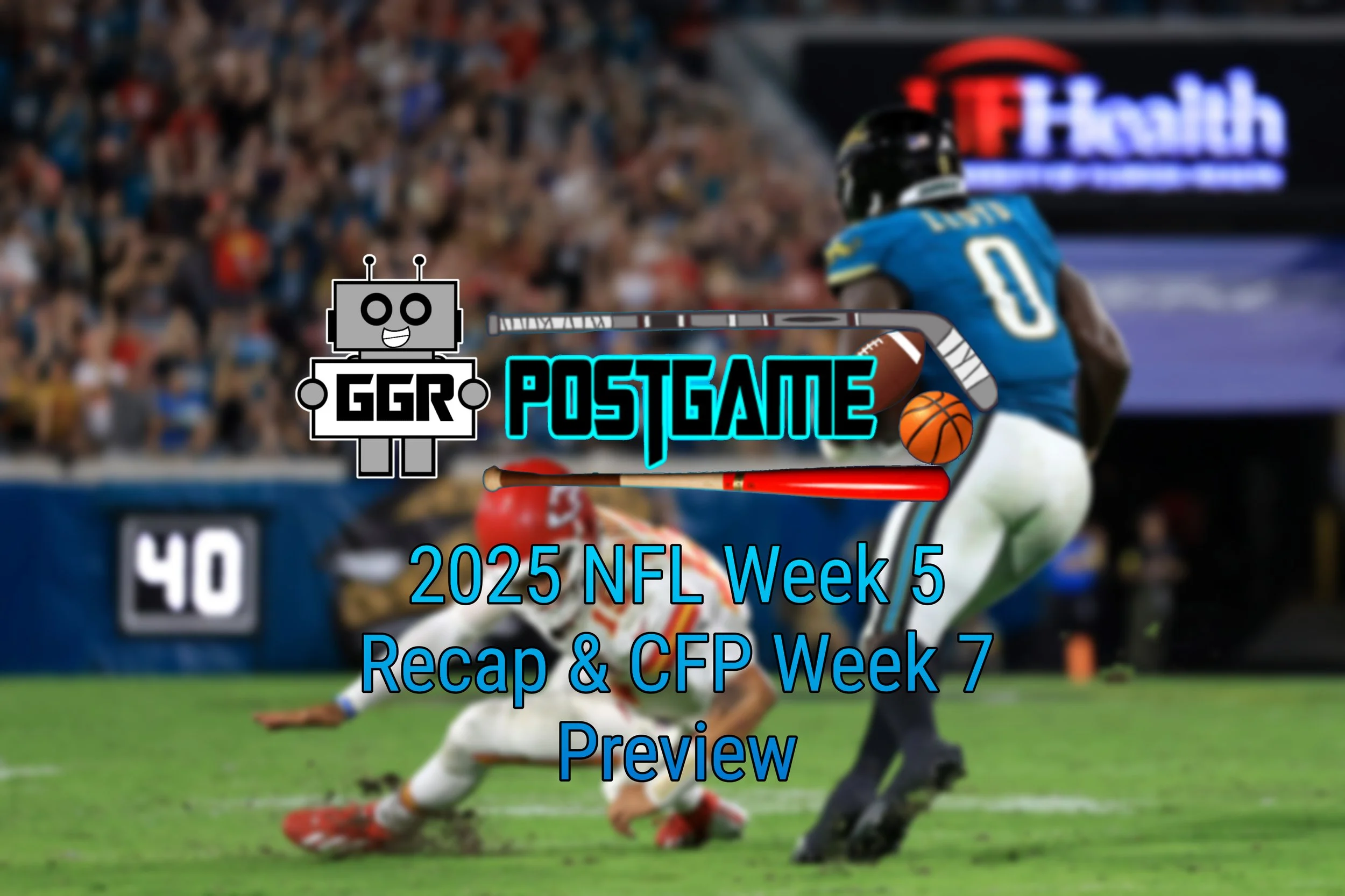 2025 NFL Week 5 Recap &amp; CFB Week 7 Preview