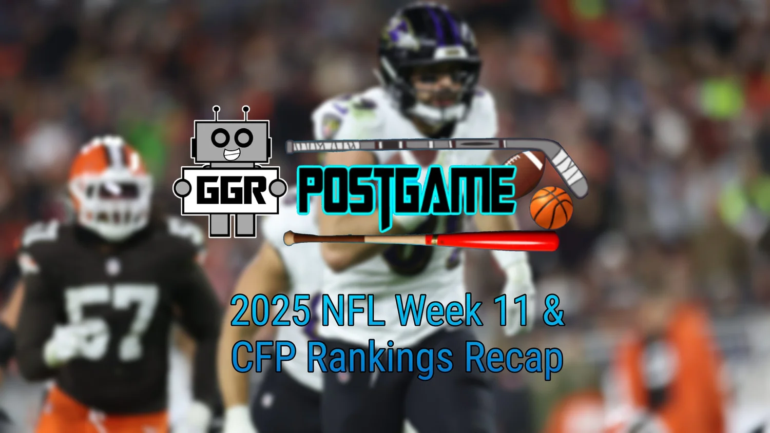 2025 NFL Week 11 & CFP Rankings Recap episode artwork