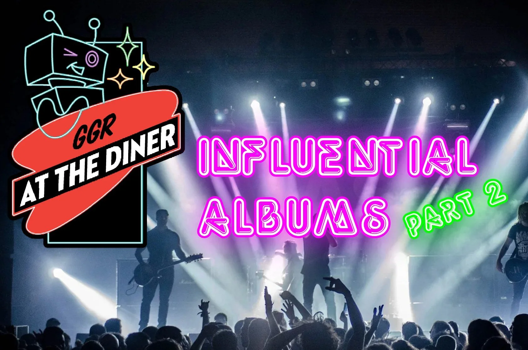 Influential Albums Part 2