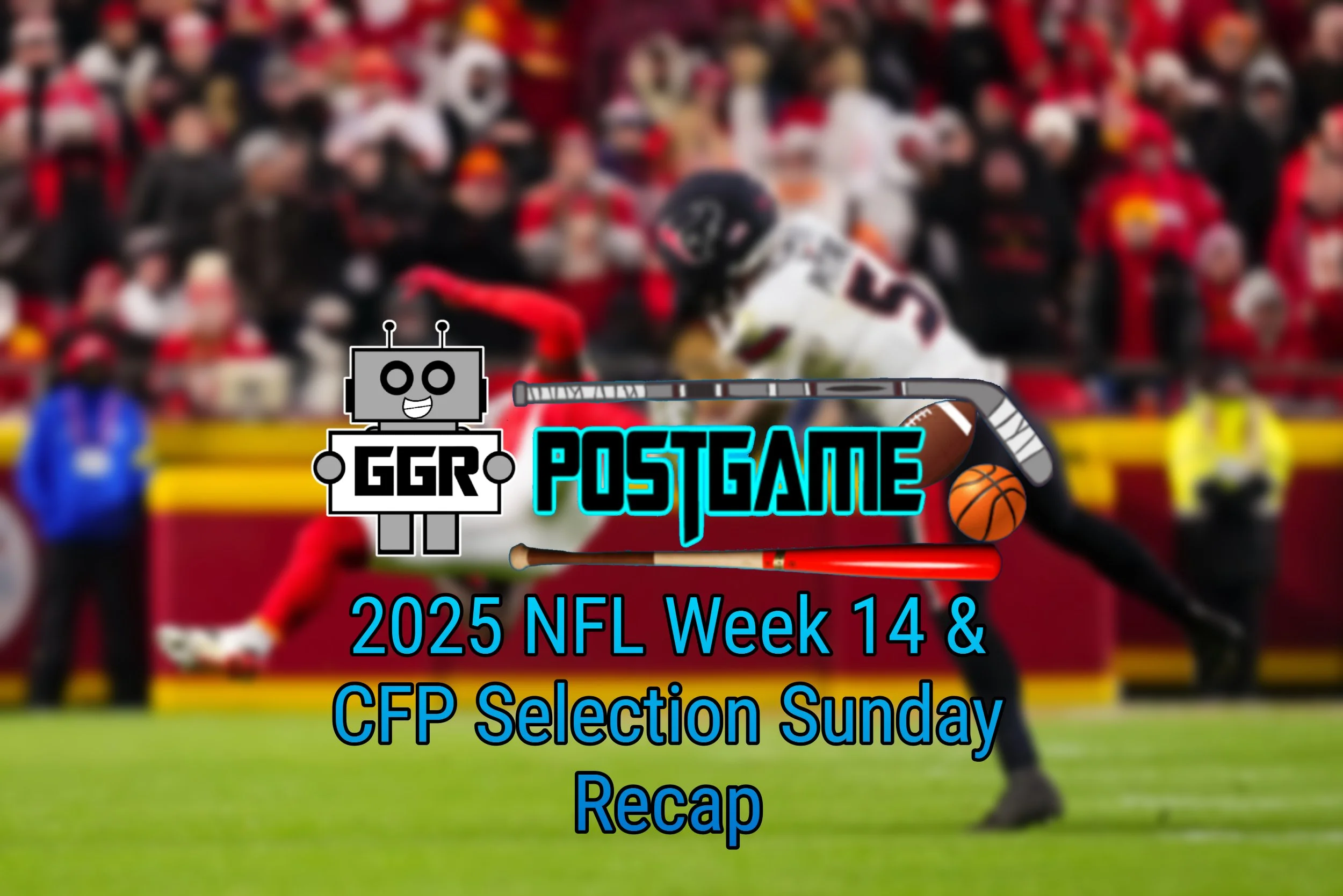 2025 NFL Week 14 &amp; CFP Selection Sunday Recap
