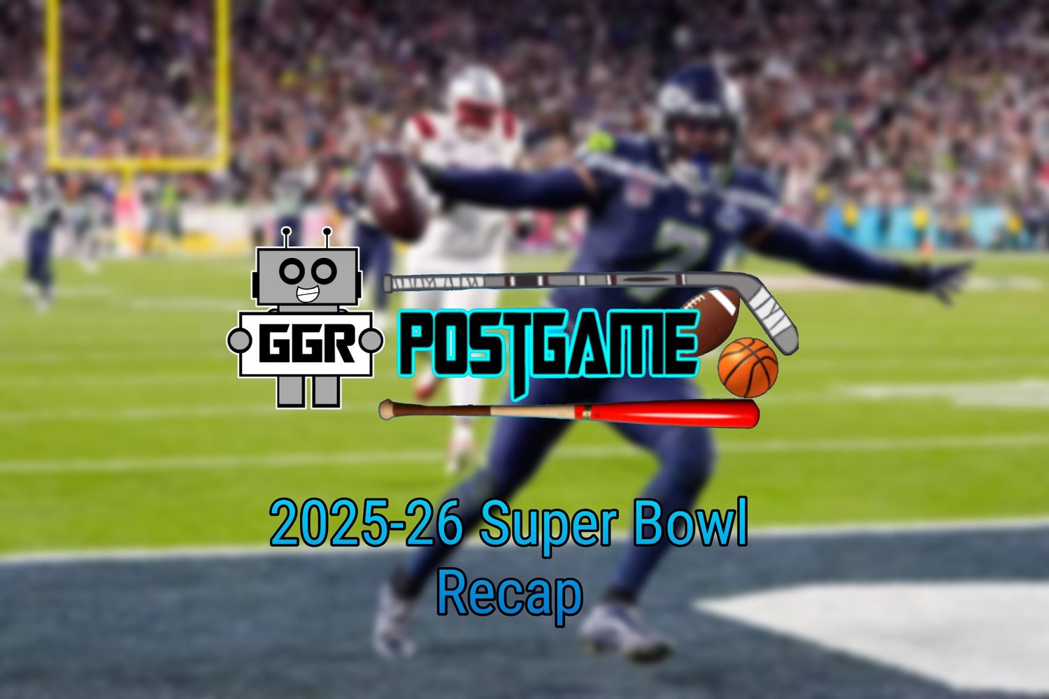 2025-26 Super Bowl Recap episode artwork