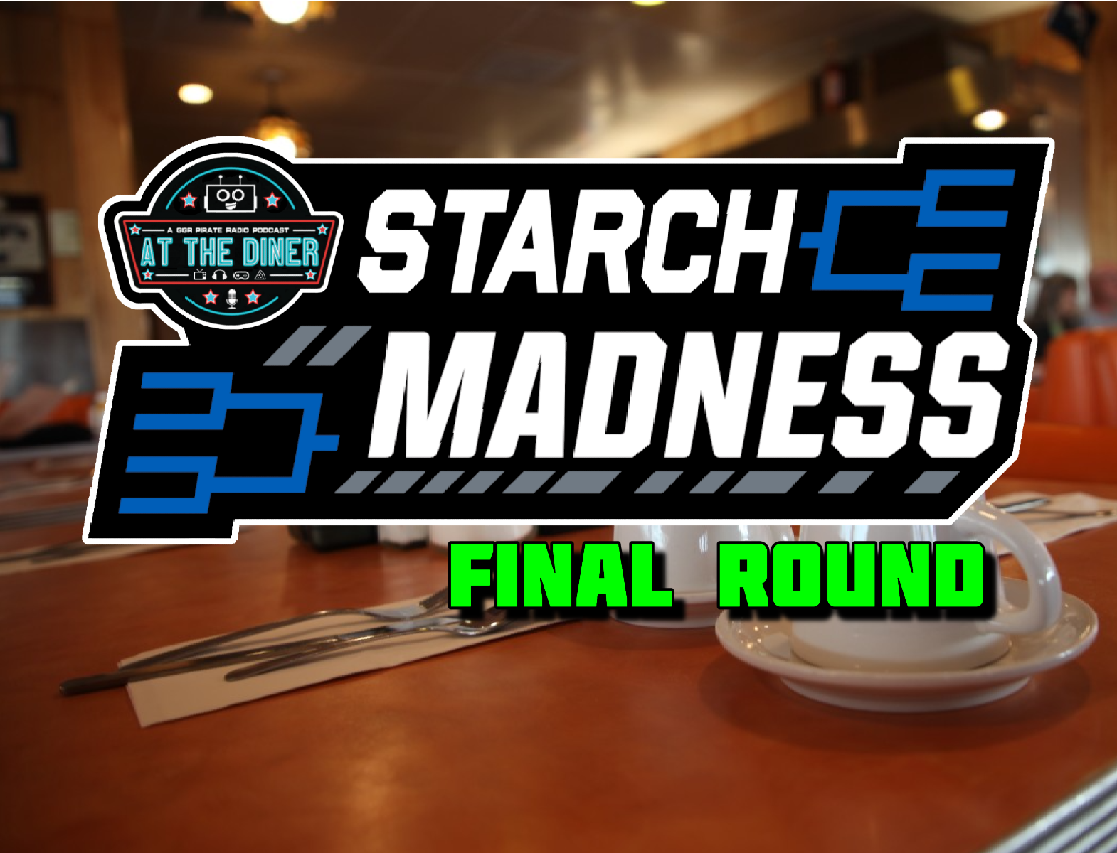 "Starch Madness" Final Round