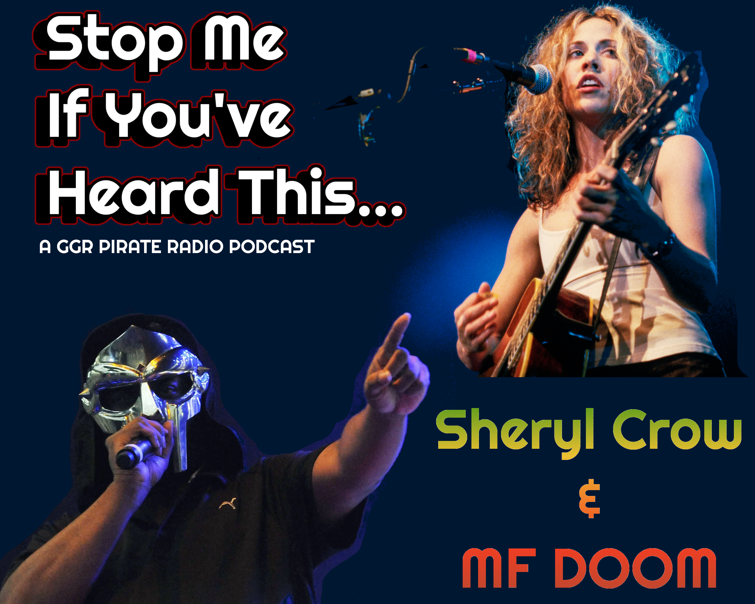 Sheryl Crow and MF Doom