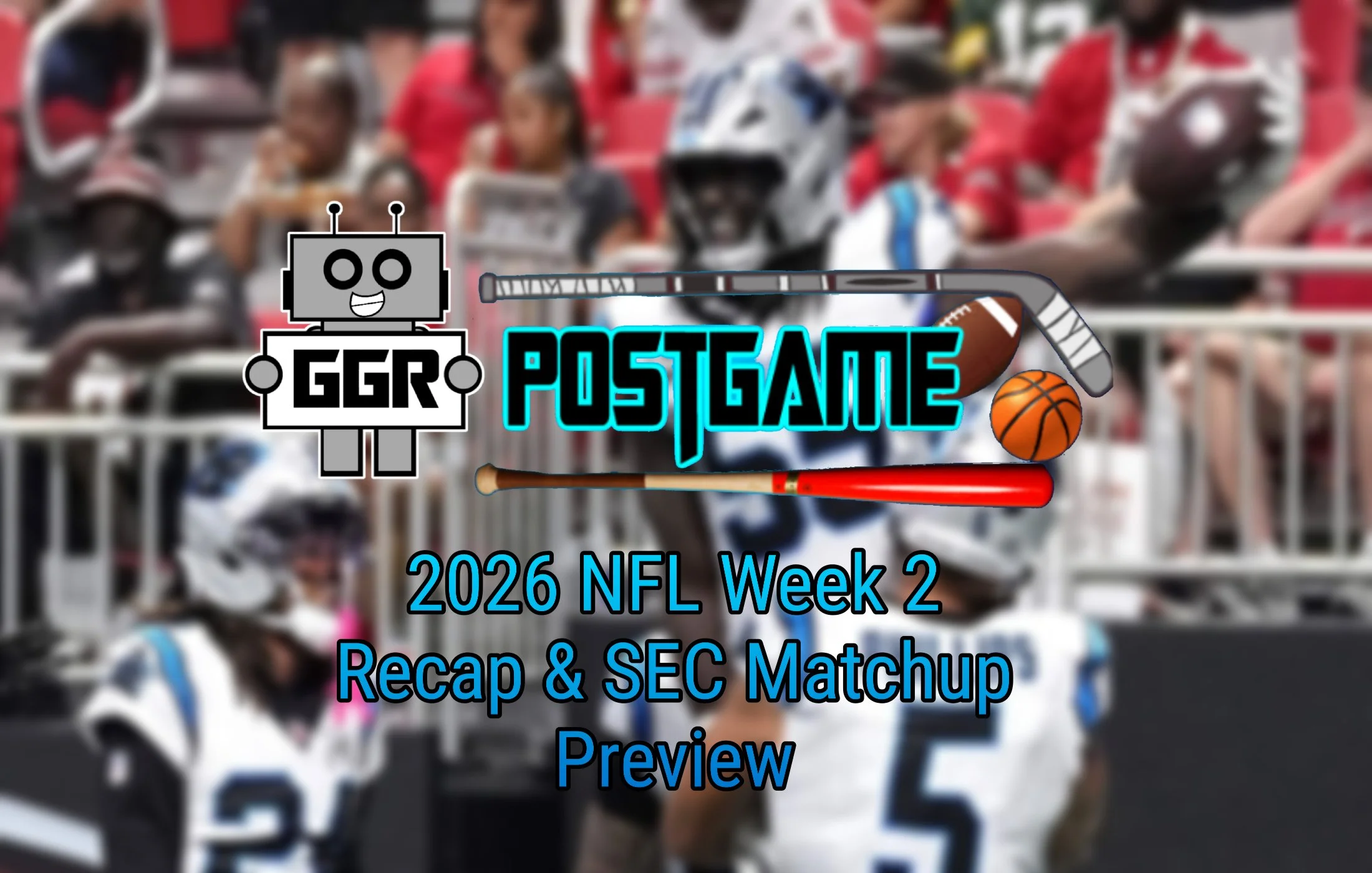 2026 NFL Week 2 Recap &amp; SEC Matchup Preview