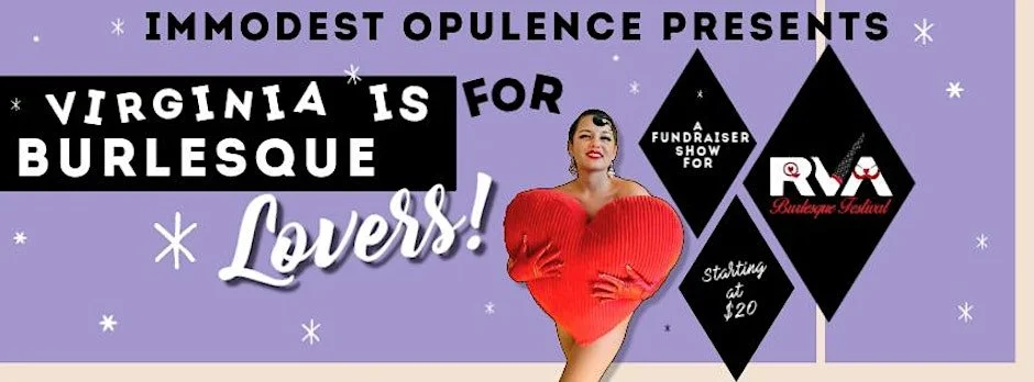 Virginia Is For Burlesque Lovers: A Fundraiser Show for the RVA Burlesque Festival