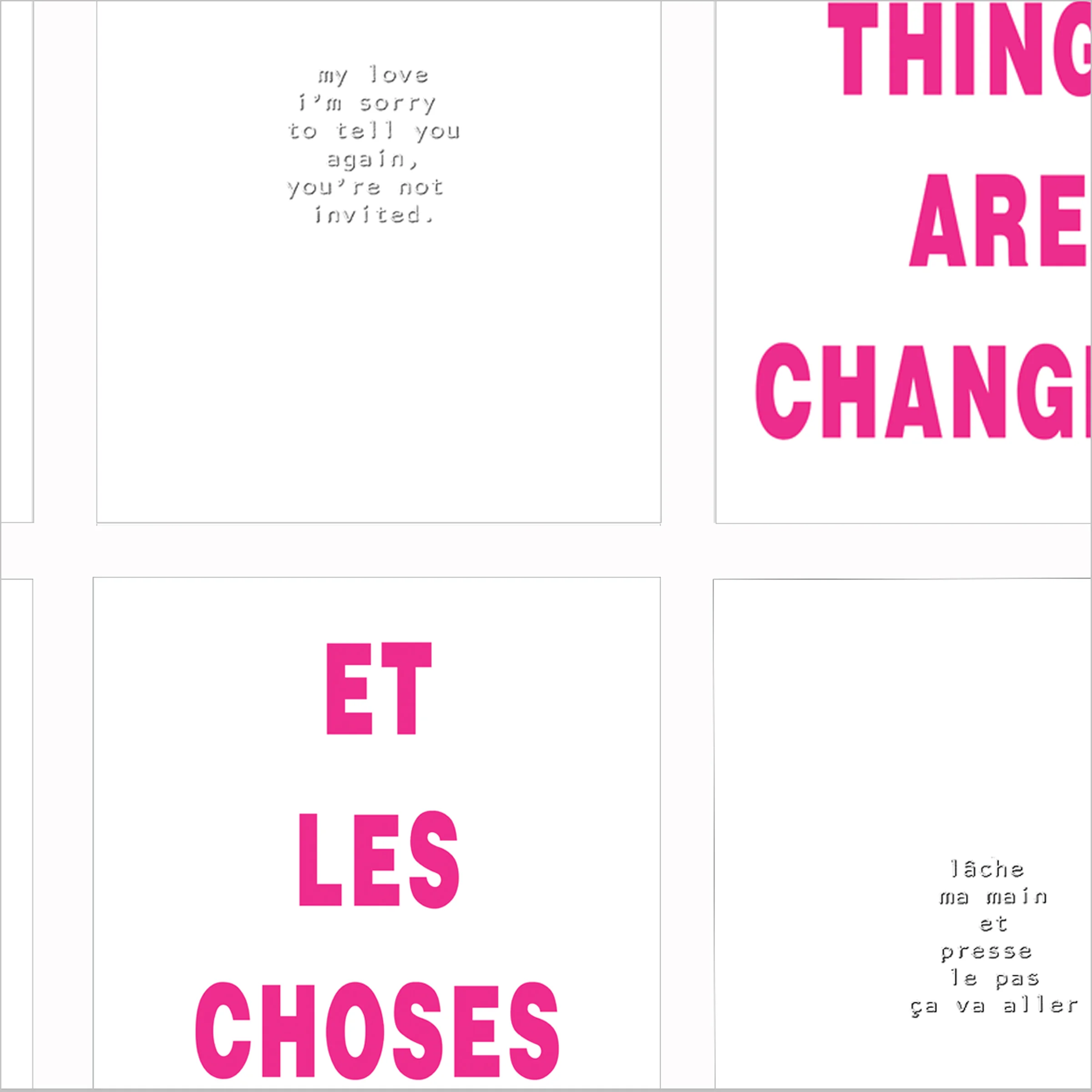 AND THINGS ARE CHANGING / ET LES CHOSES CHANGENT